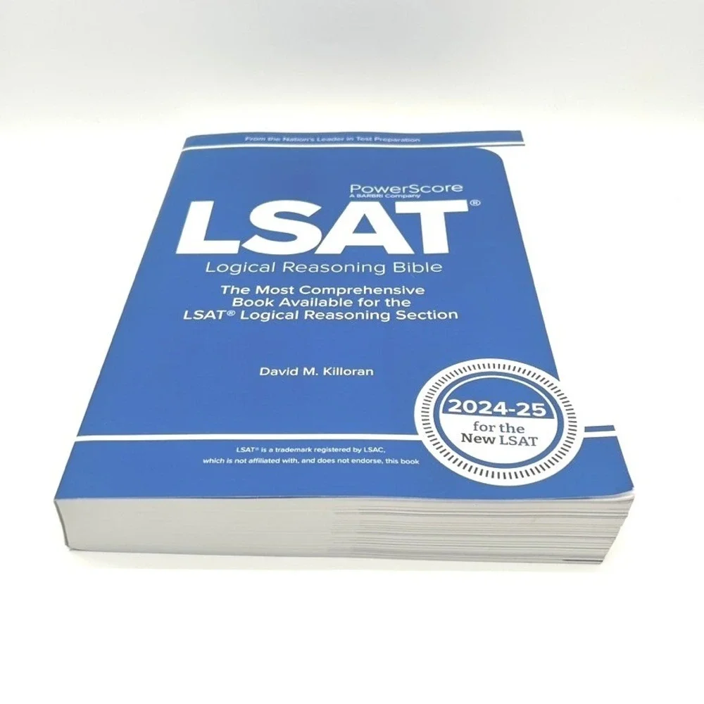 PowerScore LSAT Logical Reasoning Bible 2024-2025 New LSAT David M Killoran